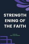 Strengthening of the Faith