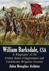 William Barksdale, CSA