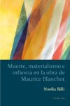 Muerte, materialismo e infancia en la obra de Maurice Blanchot