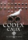 Codex Calix ¿ Das Geheimnis der Könige