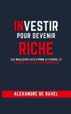 Investir pour devenir riche