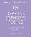 Dear Cis(gender) People