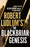 Robert Ludlum's(TM) The Blackbriar Genesis