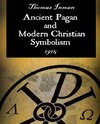 Ancient Pagan and Modern Christian Symbolism