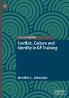 Conflict, Culture and Identity in GP Training