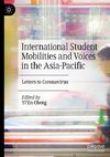 International Student Mobilities and Voices in the Asia-Pacific