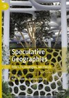 Speculative Geographies