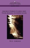 Ancient Hebrew Stories and Their Modern Interpretation