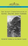 The Secret Commonwealth of Elves, Fauns and Fairies