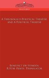 A Theologico-Political Treatise, and a Political Treatise