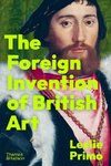 The Foreign Invention of British Art