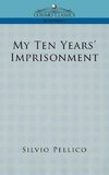 My Ten Years' Imprisonment