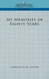 My Memories of Eighty Years