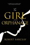 The Girl In The Orphanage