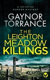 THE LEIGHTON MEADOW KILLINGS a gripping murder mystery