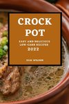 CROCK POT 2022