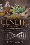 The Genetic Prescription