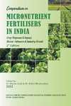 Compendium on Micronutrient Fertilisers in India Crop Response & Impact, Recent Advances and Industry Trends