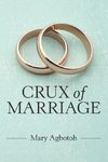 Crux of Marriage