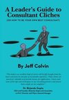 A Leader's Guide to Consultant Cliches