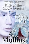 Rise Of The Snow Queen Book Three The Story Of Gerda And Kai