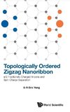 Topologically Ordered Zigzag Nanoribbon