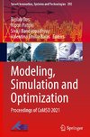 Modeling, Simulation and Optimization