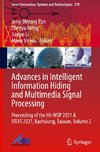 Advances in Intelligent Information Hiding and Multimedia Signal Processing