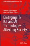 Emerging IT/ICT and AI Technologies Affecting Society