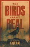 The Birds Aren't Real