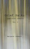 Grief Haiku (and other laments) vol 2