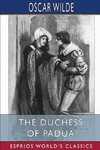 The Duchess of Padua (Esprios Classics)