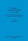 Coinage in Medieval Scotland (1100-1600)