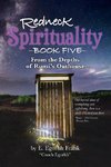 Redneck Spirituality Book Five From the Depths of Rumi's Outhouse