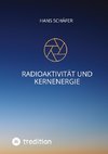 Radioaktivität und Kernenergie