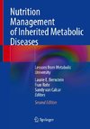 Nutrition Management of Inherited Metabolic Diseases