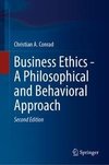 Business Ethics - A Philosophical and Behavioral Approach