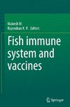 Fish immune system and vaccines