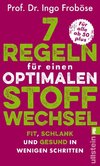 7 Regeln für einen optimalen Stoffwechsel