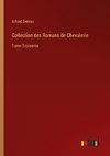 Collection des Romans de Chevalerie