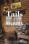 Tails from the Woods