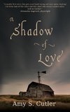 A Shadow of Love