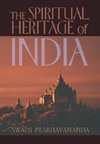 The Spiritual Heritage of India