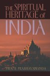 The Spiritual Heritage of India