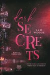 Dark Secrets - Deine Vergangenheit wird dich einholen (Mafia Romance)