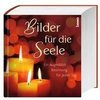 Bilder für die Seele