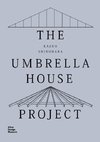 Umbrella House by Kazuo Shinohara