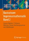 Basiswissen Ingenieurmathematik Band 2