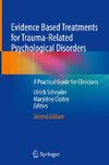 Evidence Based Treatments for Trauma-Related Psychological Disorders