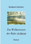 Die Wolkenreisen des Rufus Achheim